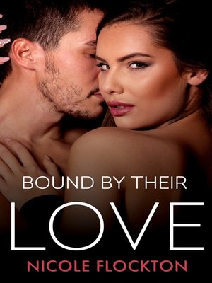 Bound by Their Love - ebook